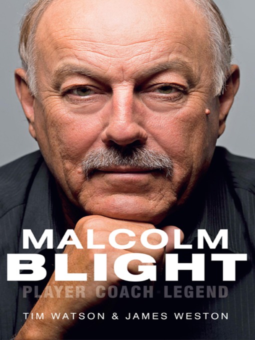Title details for Malcolm Blight by T Watson - Available